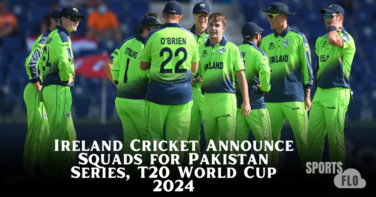 T20 World Cup 2024 , Ireland Cricket