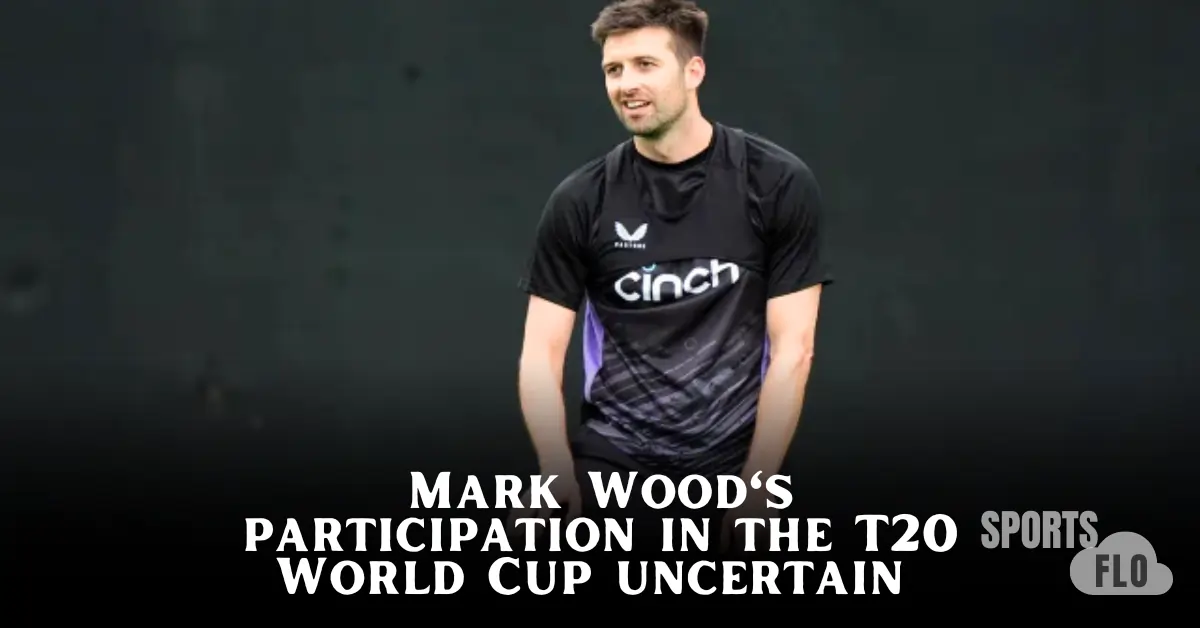 Mark Wood, England Cricket Team, England, T20 World Cup