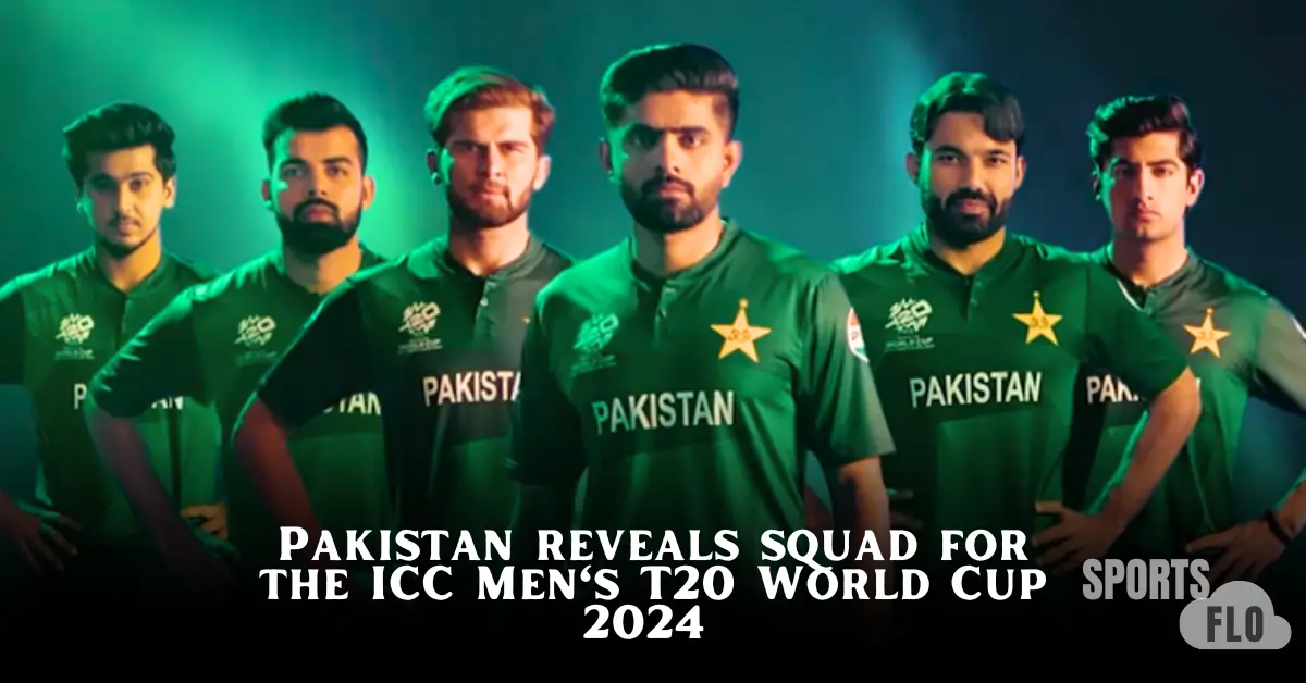 ICC Men's T20 World Cup 2024, Pakistan Squad, Pakistan Cricket Team, T20 World Cup